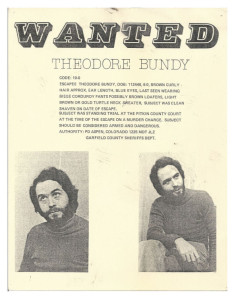 Theodore R. Bundy - ORIGINAL 1977 Colorado Wanted Poster